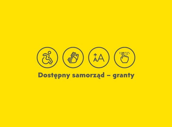 Logotyp z napisem "Dostępny samorząd - granty" Nad napisem znajdują się 4 piktogramy przedstawiające od lewej osobę na wózku, migające dłonie, małą i dużą drukowaną literę A, pismo Braille`a